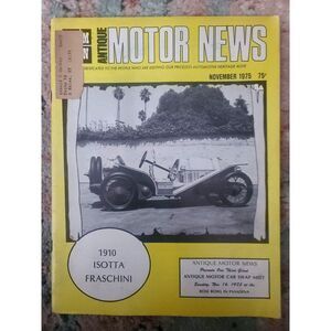Vintage Motor News Magazine-November 1975 Featuring the 1910 Isotta‎ Fraschini